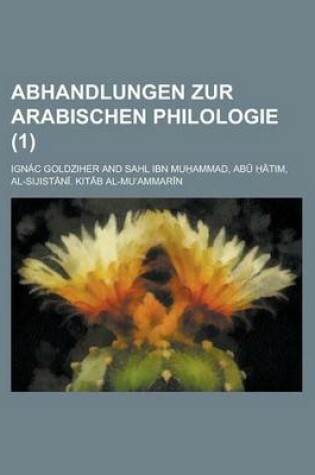 Cover of Abhandlungen Zur Arabischen Philologie (1)