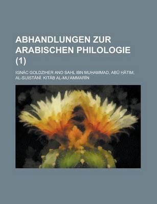 Book cover for Abhandlungen Zur Arabischen Philologie (1)