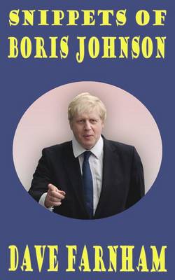 Book cover for Snippets Of Boris Johnson