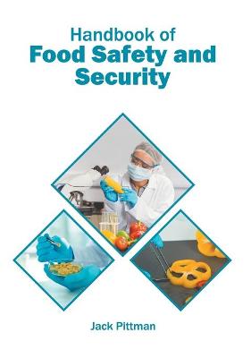 Book cover for Handbook of Food Safety and Security