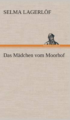 Book cover for Das Mädchen vom Moorhof