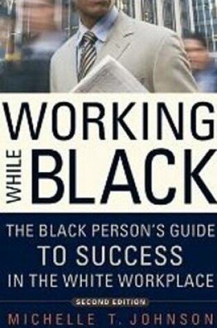 Cover of Working While Black