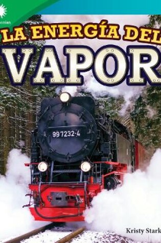 Cover of La energ a del vapor