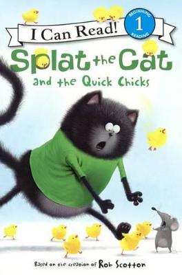 Book cover for Splat the Cat and the Quick Chicks