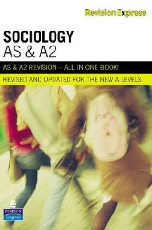 Cover of Revision Express AS and A2 Sociology