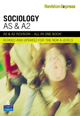 Book cover for Revision Express AS and A2 Sociology