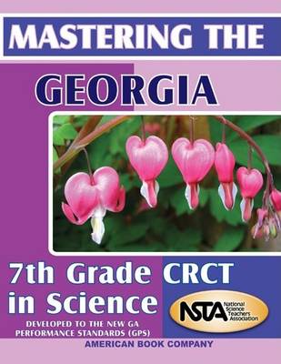 Book cover for Mastering the Georgia 7th Grade CRCT in Science