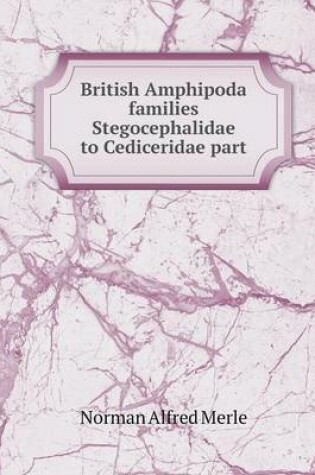 Cover of British Amphipoda families Stegocephalidae to Cediceridae part