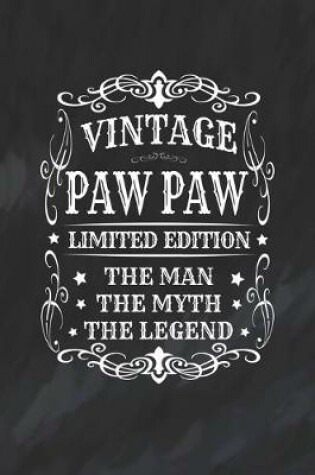 Cover of Vintage Paw Paw Limited Edition The Man Myth The Legend