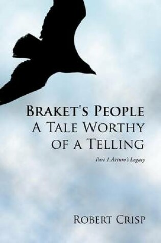 Cover of Braket's People A Tale Worthy of a Telling