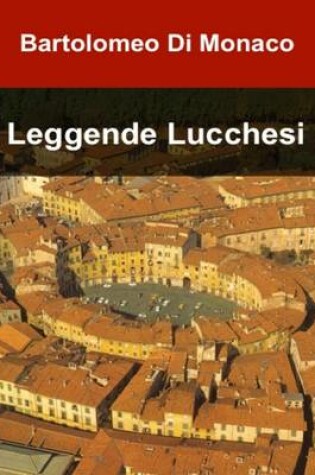 Cover of Leggende Lucchesi
