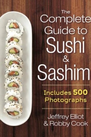 Cover of Complete Guide to Sushi and Sashimi