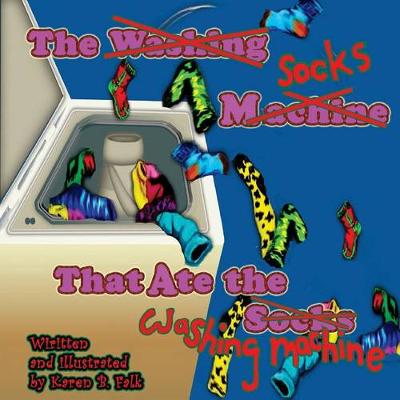 Book cover for The Socks That Ate the Washing Machine