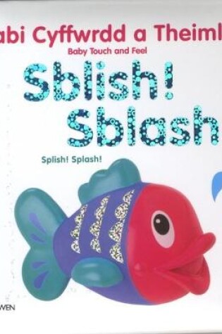 Cover of Babi Cyffwrdd a Theimlo: Sblish! Sblash! / Splish! Splash!