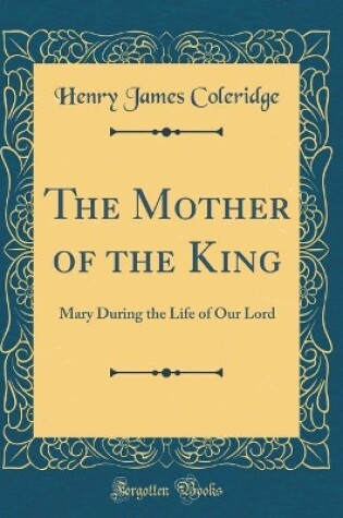 Cover of The Mother of the King