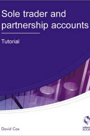 Cover of Sole Trader and Partnership Accounts Tutorial