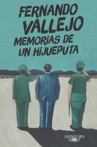 Cover of Memorias de un hijueputa / Memoirs of a Son of a Bitch