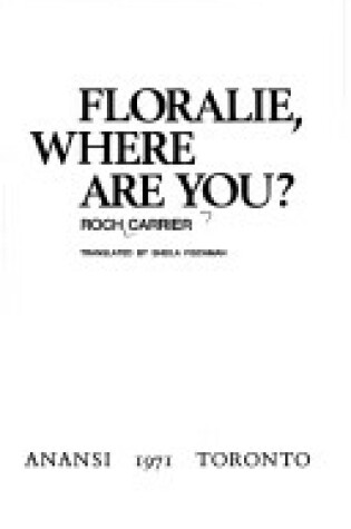 Cover of Floralie, Where are You?