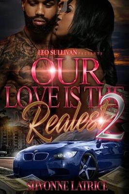 Book cover for Our Love Is the Realest 2