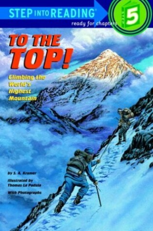 Cover of To the Top: Climbing the World's Highest Mountain