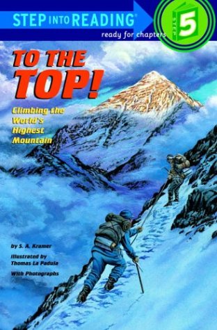 Book cover for To the Top: Climbing the World's Highest Mountain