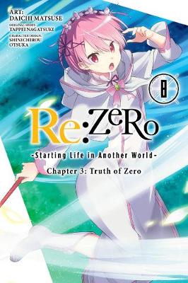 Book cover for re:Zero Starting Life in Another World, Chapter 3: Truth of Zero, Vol. 8 (manga)