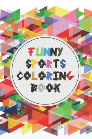 Cover of Funny Sports Coloring Book