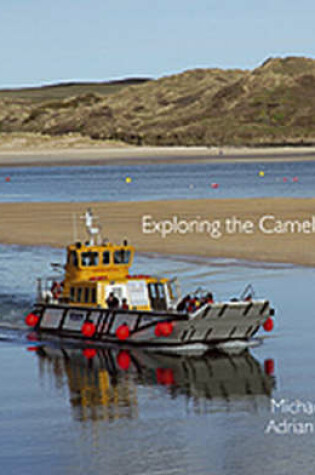 Cover of Exploring the Camel Estuary