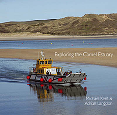 Book cover for Exploring the Camel Estuary