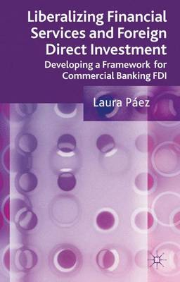 Cover of Liberalizing Financial Services and Foreign Direct Investment