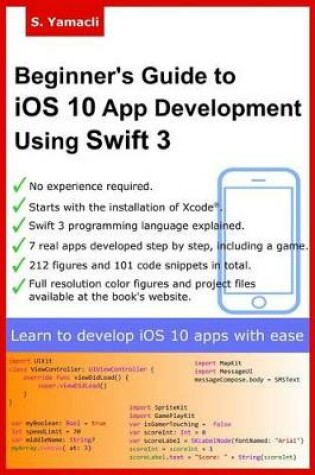 Cover of Beginner's Guide to IOS 10 App Development Using Swift 3
