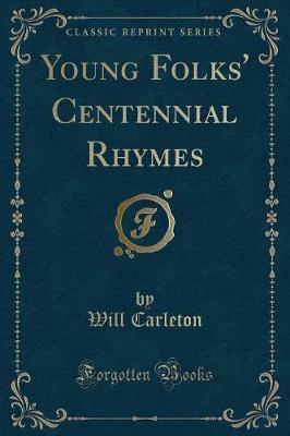 Book cover for Young Folks' Centennial Rhymes (Classic Reprint)