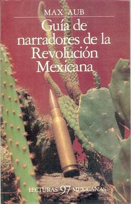Book cover for Guia de Narradores de La Revolucion Mexicana