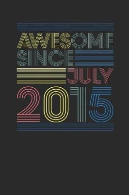 Book cover for Awesome Since July 2015