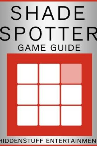 Cover of Shade Spotter Game Guide