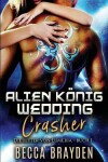 Book cover for Alien König Wedding Crasher