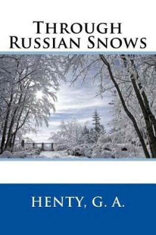 Cover of Through Russian Snows