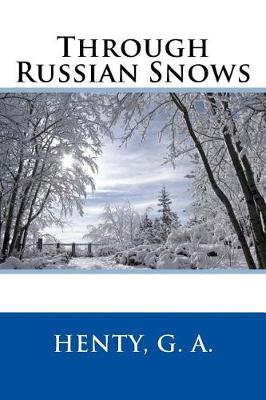 Book cover for Through Russian Snows