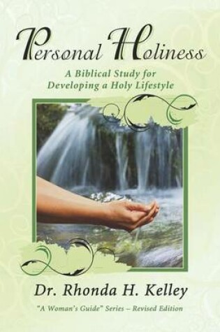 Cover of Personal Holiness: A Biblical Study for Developing a Holy Lifestyle