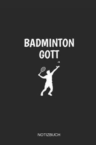 Cover of Badminton Gott Notizbuch