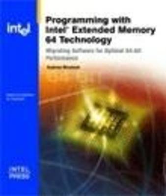 Book cover for Programming with Intel Extended Memory 64 Technology