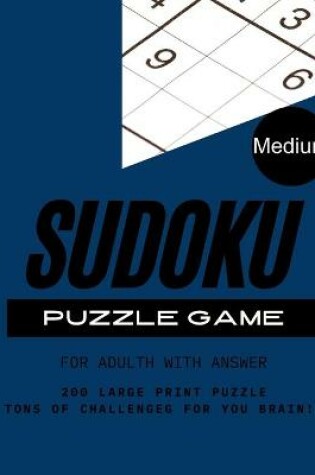 Cover of Sudoku Puzzle Game Medium for Adult with Answer