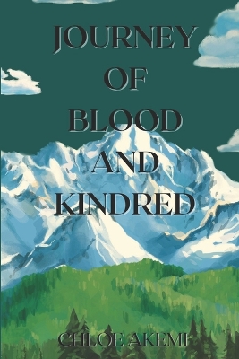 Book cover for Journey of Blood And Kindred