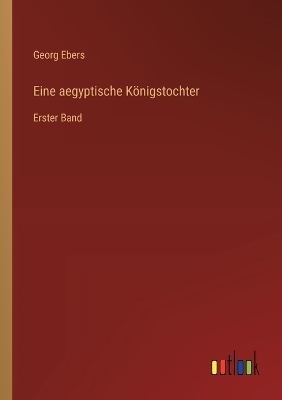 Book cover for Eine aegyptische Königstochter