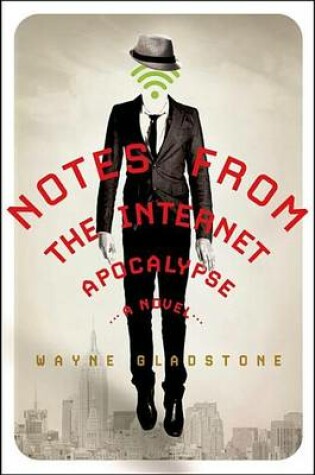 Cover of Notes from the Internet Apocalypse