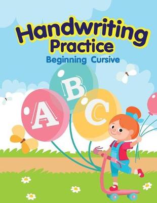 Cover of Handwriting Practice - Beginning Cursive