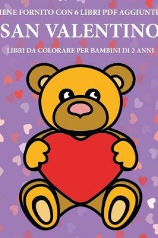 Cover of Libri da colorare per bambini di 2 anni (San Valentino)