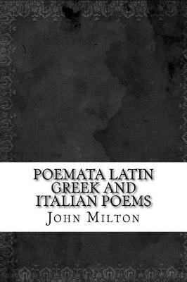 Book cover for Poemata Latin Greek and Italian Poems