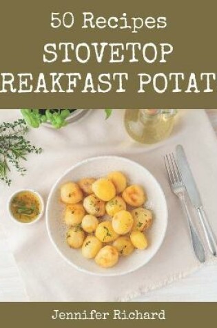 Cover of 50 Stovetop Breakfast Potato Recipes