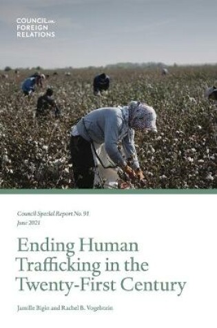 Cover of Ending Human Trafficking in the Twenty-First Century